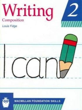 Writing Skills: Pupil's Book 2 | Louis Fidge