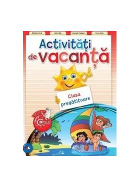 Activitati De Vacanta Clasa Pregatitoare - Marilena Calin Adina Nitu