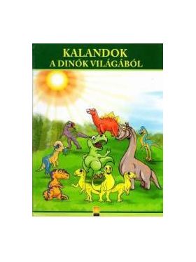 Kalandok A Dinok Vilagabol. Aventuri din lumea dinozaurilor