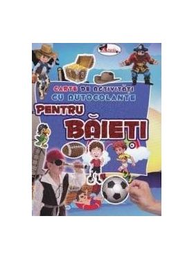 Pentru baieti - Carte de activitati cu autocolante