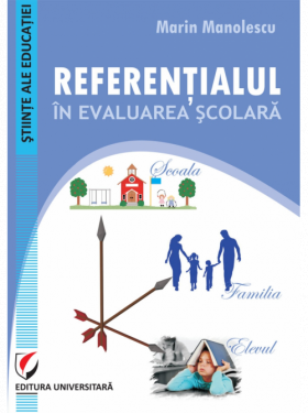 Referentialul in evaluarea scolara | Marin Manolescu