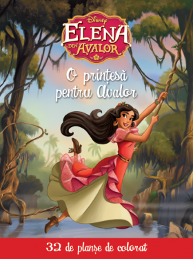 Elena din Avalor. O printesa pentru Avalor | 