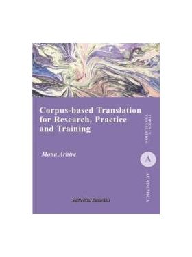 Corpus-based translation for research practice and training - Mona Arhire