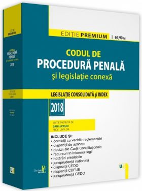 Codul de procedura penala si legislatie conexa | Dan Lupascu