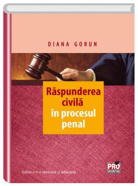 Raspunderea civila in procesul penal | Diana Gorun