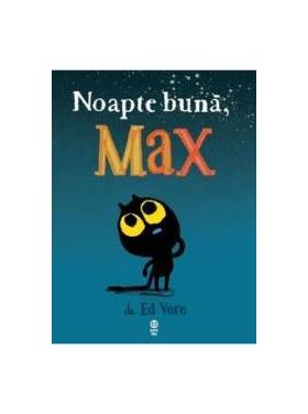 Noapte buna Max - Ed Vere