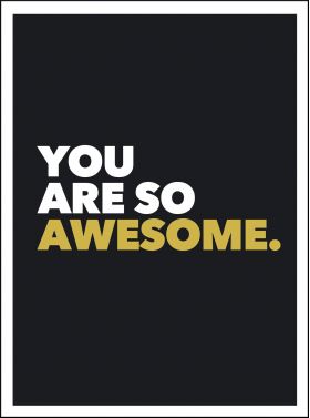 You Are so Awesome | Agatha Russell