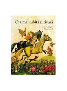 Cea mai iubita surioara - Astrid Lindgren Hans Arnold