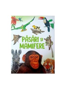 Pasari si mamifere