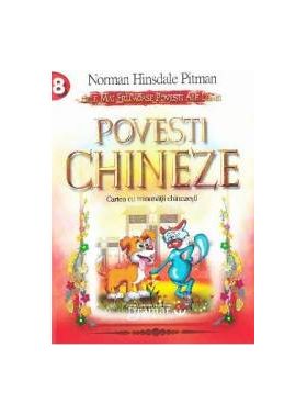 Povesti Chineze - Norman Hinsdale Pitman