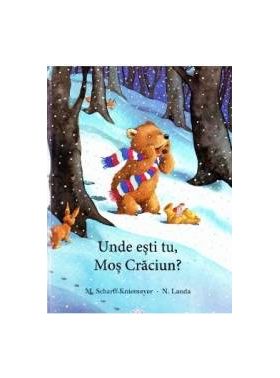 Unde esti tu Mos Craciun - M. Scharff-Kniemeyer N. Landa