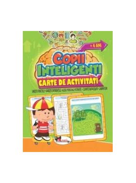 Jocuri pentru copii inteligenti +4 ani. Carte de activitati