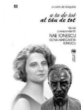 A ta de tot. Al tau de tot | Nae Ionescu, Elena-Margareta Ionescu