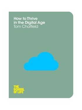 How to Thrive in the Digital Age | Tom Chatfield