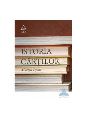 Istoria cartilor - Martyn Lyons