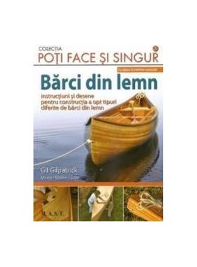 Barci din lemn - Gil Gilpatrick