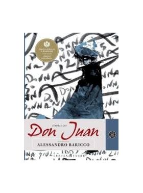 Istoria lui Don Juan - Repovestire de Alessandro Baricco