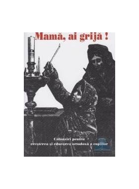 Mama ai grija - Irineu