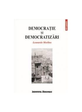 Democratie si democratizari - Leonardo Morlino