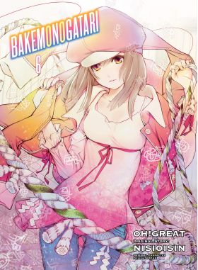 Bakemonogatari - Volume 6 | Nisioisin