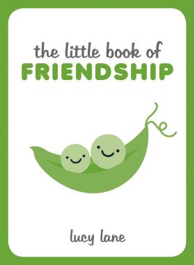 The Little Book of Friendship | Lucy Lane