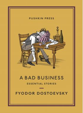 A Bad Business | Fyodor Dostoevsky