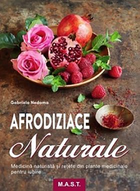 Afrodiziace naturale | Gabriela Nedoma