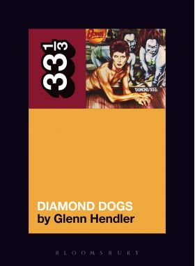 David Bowie's Diamond Dogs | Glenn Hendler