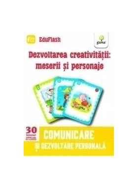 Dezvoltarea creativitatii Meserii si personaje 4 ani+ Eduflash