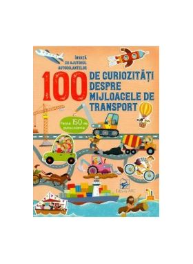 100 de curiozitati despre mijlocele de transport