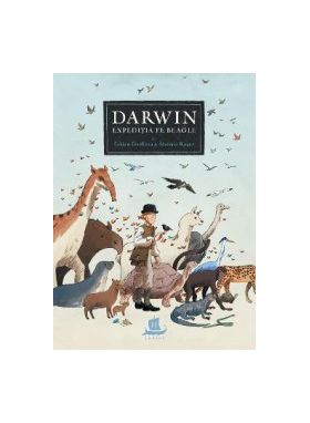 Darwin. Expeditia pe Beagle - Jeremie Royer Fabien Grolleau