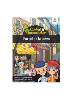 Clubul detectivilor Furtul de la Luvru - Eleonora Barsotti