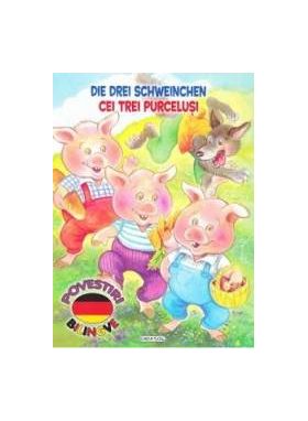 Cei trei purcelusi. Die Drei Schweinchen