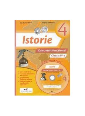 Istorie - Clasa a 4-a - Caiet multifunctional + CD - Ana Maria Parvu Simona Dobrescu