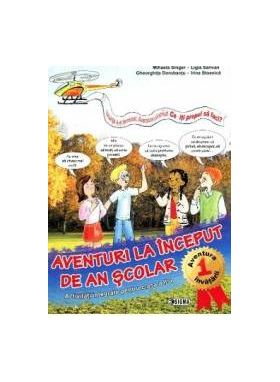 Aventuri la inceput de an scolar - Activitati integrate cls 2 - Mihaela Singer Ligia Sarivan