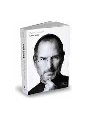 Steve Jobs. Biografie - Walter Isaacson