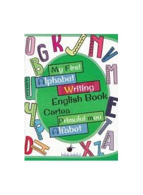 My First Alphabet Writing English Book. Cartea primului meu alfabet