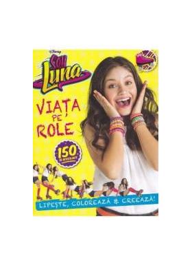 Disney - Soy Luna - Viata pe role