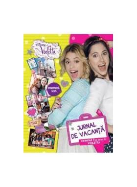 Disney Violetta - Jurnal de vacanta