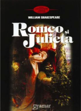 Romeo si Julieta - William Shakespeare