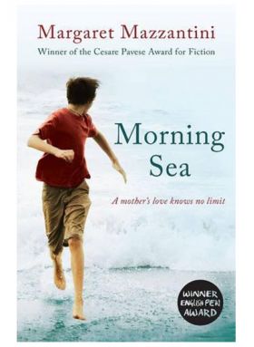 Morning Sea | Margaret Mazzantini