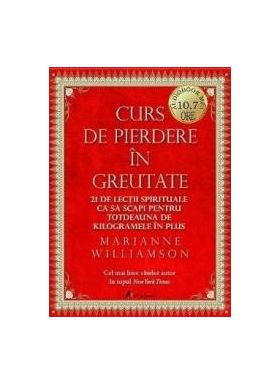 2CD Curs de pierdere in greutate - Marianne Williamson