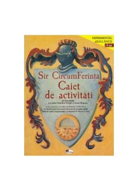 Sir CircumFerinta. Caiet de activitati - Don Robb