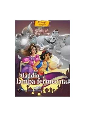 Aladdin si lampa fermecara. Aladdin and His Magic Lamp