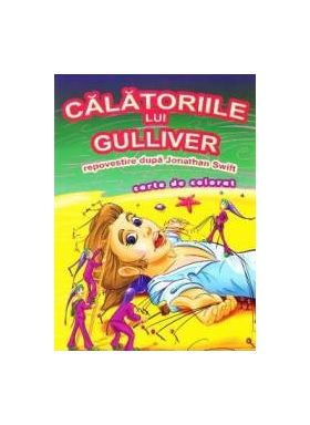 Calatoriile lui Gulliver dupa Jonathan Swift - Carte de colorat