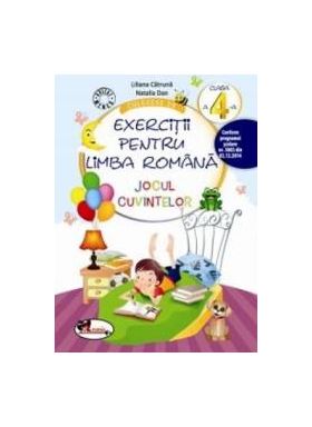 Culegere de exercitii pentru limba romana cls 4 Jocul cuvintelor - Liliana Catruna