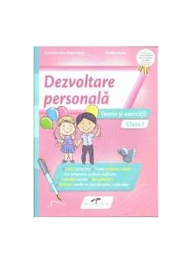 Dezvoltare personala - Clasa 1 - Teorie si exercitii - Cristiana Ana-Maria Boca Daniela Barbu