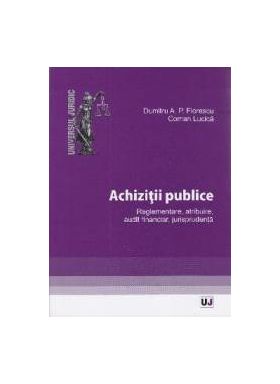 Achizitii publice - Dumitru A.P. Florescu Coman Lucica