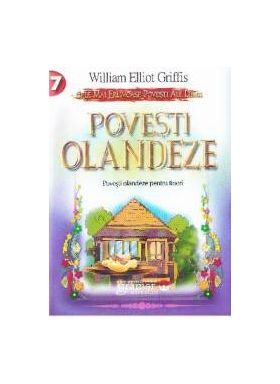 Povesti Olandeze - William Elliot Griffis