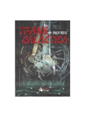 Transgalactica - Philip Reeve